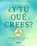 Y t qu crees? Convirtete en el creador de tu propia vida.