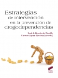 Estrategias de intervencin en la prevencin de drogodependencias.