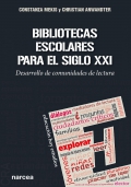 Bibliotecas escolares para el siglo XXI Desarrollo de comunidades de lectura