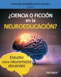 Ciencia o ficcin en la neuroeducacin? Estudio sobre neuromitos docentes