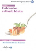 Elaboracin culinaria bsica. Operaciones bsicas de cocina. Hostelera y Turismo. Modulo 2.