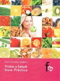 Frutas y salud: Gua practica