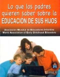 Lo que los padres quieren saber sobre la educacin de sus hijos.