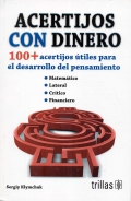 Acertijos con dinero. 100+ acertijos tiles para el desarrollo del pensamiento