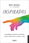 Inspirados. Entender la creatividad a travs del arte, la ciencia y el alma