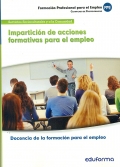 Imparticin de acciones formativas para el empleo. Docencia de la formacin para el empleo. Servicios socioculturales y a la comunidad.