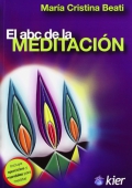 El abc de la meditacin. Incluye ejercicios y mandalas para meditar.