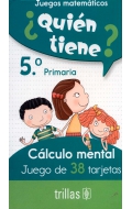 Quin tiene? 38 tarjetas clculo mental 5 Primaria