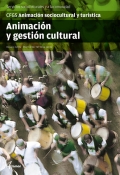 Animacin y gestin cultural. Servicios socioculturales y a la comunidad. CFGS. Animacin sociocultural y turstica