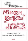 Mediacin de conflictos en instituciones educativas. Manual para la formacion de mediadores