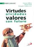 Virtudes olvidadas, valores con futuro