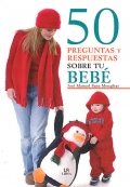 50 preguntas y respuestas sobre tu beb