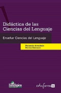 Didctica de las ciencias del lenguaje. Ensear a ensear ciencias del lenguaje