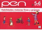 Habilidades motoras finas y gruesas. Nivel 5-6 aos. Programa de estimulacin para nios de 4 a 6 aos.