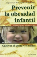 Prevenir la obesidad infantil. A partir de dos aos y medio Cultivar el gusto y el olfato.