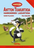 Antton txakurtxoa harrokerien laguntxoa. Agresibitatea