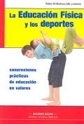 La educacin fsica y los deportes. Concreciones prcticas de educacin en valores.