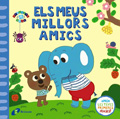 Els meus millors amics. Aprn les teves primeres frases!