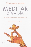 Meditar da a da. 25 lecciones para vivir con mindfulness