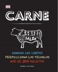 Carne. Domina los cortes. Perfecciona las tcnicas. Ms de 300 recetas.