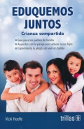 Eduquemos juntos. Crianza compartida