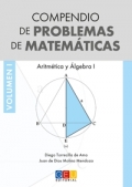 Compendio de problemas de matemticas I. Aritmtica y lgebra I