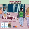 Prolexyco. Cuento. En el colegio.