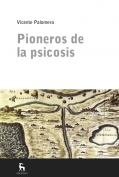 Pioneros de la psicosis