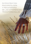 Psicopatologa y psicoterapia de las experiencias transpersonales