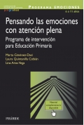 Pensando las emociones con atencin plena. Programa de intervencin para educacin primaria. Programa EMOCIONES 6 a 11 aos