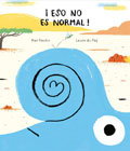 Eso no es normal!
