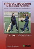 Physical Education in Bilingual Projects. 3rd Cycle/Educacin Fsica en proyectos bilinges. 3er ciclo