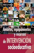 �mbitos, equipamientos y recursos de intervenci�n socioeducativa.