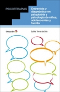 Entrevista y diagnstico. En psiquiatra y psicologa de nios, adolescentes y familia