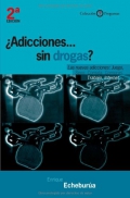 �Adicciones sin drogas? Las nuevas adicciones: juego, sexo, comida, compras...