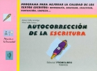 Autocorreccin de la escritura. Programa para mejorar la calidad de los textos escritos: ortografa, grafismo, exactitud, puntuacin, limpieza...