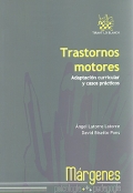 Trastornos motores. Adaptacin curricular y casos prcticos.