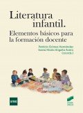 Literatura infantil. Elementos bsicos para la formacin docente