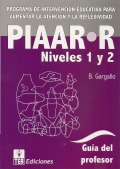 PIAAR-R, programa de intervencin para aumentar la atencin y la reflexividad (niveles 1 y 2).