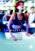 Libro de entrenamiento para la espalda. Un programa garantizado para vencer el dolor de espalda.