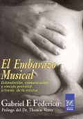 El embarazo musical. Estimulacin, comunicacin y vnculo prenatal a travs de la msica.