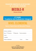 BECOLE-r. Evaluacin Cognitiva de las Dificultades en Lectura y Escritura. Cuaderno de Evaluacin Integral Elemental