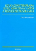 Educacin temprana en el nio de 0 a 3 aos a travs de programas.