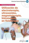 Utilizacin de electroterapia, ultrasonidos, magnetoterapia, hidroterapia en fisioterapia