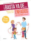 Basta ya de... enfados con mis hijos (y mi pareja)! 21 das para cambiar