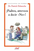 Padres, atreveos a decir No!