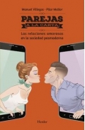 Parejas a la carta. Las relaciones amorosas en la sociedad posmoderna