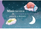 Minicuentos de conejos y elefantes para ir a dormir.