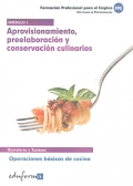 Aprovisionamiento, preelaboracin y conservacin culinarios. Operaciones bsicas de cocina. Hosteleria y Turismo. Mdulo 1.