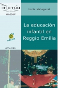 La educacin infantil en Reggio Emilia.